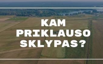 Kaip sužinoti, kam priklauso žemės sklypas?